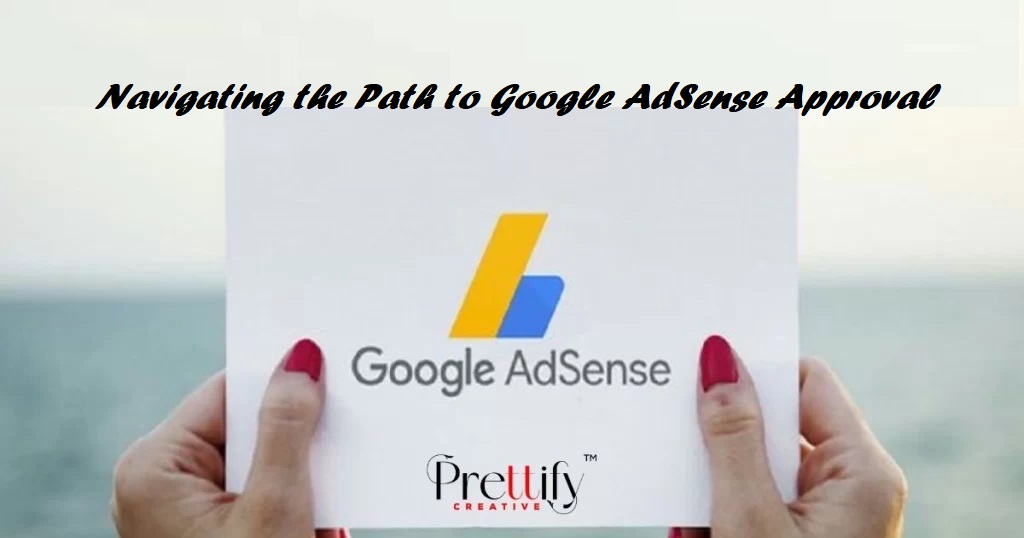 navigating-the-path-to-google-adsense-approval