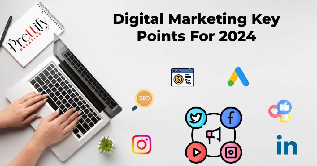 Digital marketing key Points for 2024